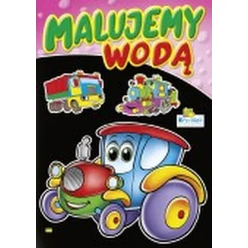 Set školních potřeb Kolorowanka. Malujemy wodą zestaw Dziewczęco-chłopięcy - Traktorek (A4, 8 str.) \n Malowanka wodna