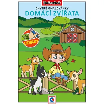 omalovánky Baloušek - omalovánka A5, Chytré omalovánky - Domácí zvířata