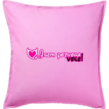 Polštář Jsem potvora, vole! - Polštář 50x50 - 50x50 - Pouze potah ( Růžová )