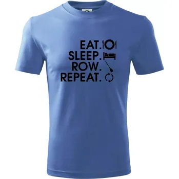 Eat sleep row repeat - Tričko dětské bavlněné - 98 cm / 2 roky ( Azurově modrá )