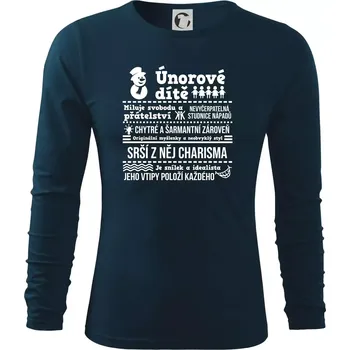 Pánské oblečení Narozeniny únor - Triko s dlouhým rukávem FIT-T long sleeve - S ( Námořní modrá (velmi tmavá - téměř černá) )