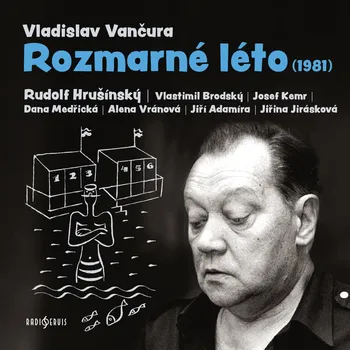 Rozmarné léto (1981) - Rudolf Hrušínský - audiokniha