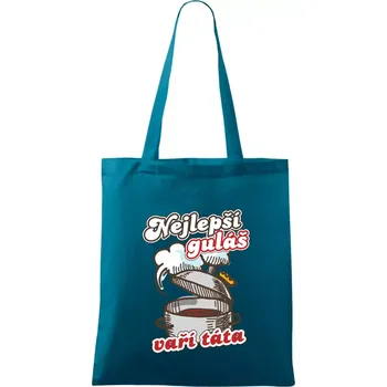 Nejlepší guláš vaří táta - Taška bavlněná - 42 x 38 cm ( Petrolejová )