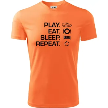 Chlapecké tričko Play Eat Sleep Repeat fotbal - Dětské triko sportovní (dresovina) - 158 cm/12 let ( Neon mandarine )