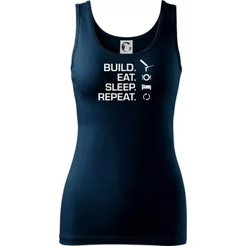 Dámské oblečení Build eat sleep repeat - montážní pěna - Dámské tílko - XS ( Námořní modrá (velmi tmavá - téměř černá) )