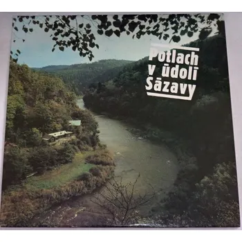 Česká hudba LP Potlach v údolí Sázavy