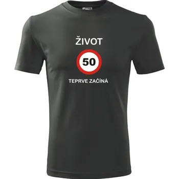 Grafitové tričko 50 Život teprve začíná - tričko k 50 narozeninám - barva antracit - velikost M