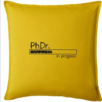 Polštář In progress titul PhDr. doktor / doktorka filozofie - Polštář 50x50 - 50x50 - Pouze potah ( Žlutá )