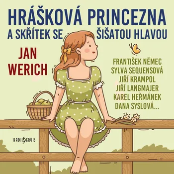 Hrášková princezna a skřítek se šišatou hlavou - František Němec - audiokniha