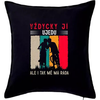 Polštář Vždycky ji ujedu, ale i tak mě má ráda - Polštář 50x50 - 50x50 - Pouze potah ( Černá )