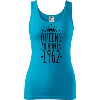 Dámské tričko Queens are born in 1962 - Dámské tílko - 2XL ( Světlý tyrkys )