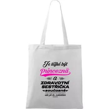 Je těžké být princezna - zdravotní sestřička - Taška bavlněná - 42 x 38 cm ( Bílá )