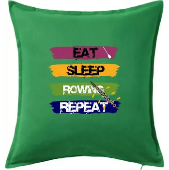 Polštář Eat sleep rowing repeat barevné - Polštář 50x50 - 50x50 - Včetně výplně ( Středně zelená )