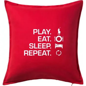 Polštář Play Eat Sleep Repeat polo - Polštář 50x50 - 50x50 - Pouze potah ( Červená )
