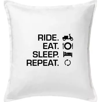 Polštář Ride Eat Sleep Repeat moto skútr - Polštář 50x50 - 50x50 - Pouze potah ( Bílá )