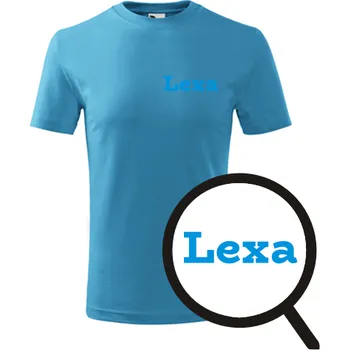 Dětská móda Tyrkysové dětské tričko Lexa - dětské tričko se jménem - barva tyrkysová - velikost 10let