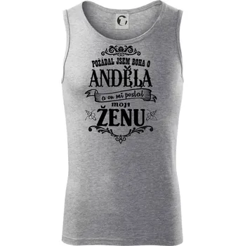 Požádal jsem boha o anděla a on mi poslal moji ženu - Tílko pánské Core - S ( Tmavě šedý melír )