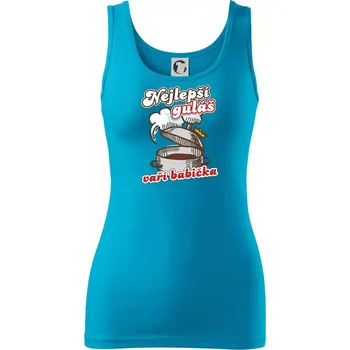Nejlepší guláš vaří babička - Dámské tílko - XS ( Světlý tyrkys )