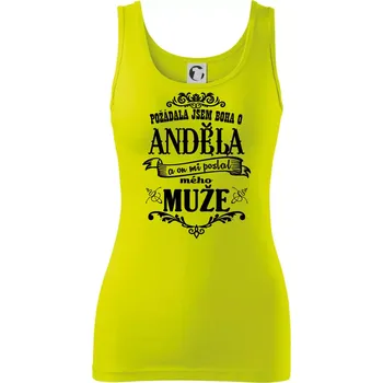 Požádala jsem boha o anděla a on mi poslal mého může - Dámské tílko - S ( Limetková )