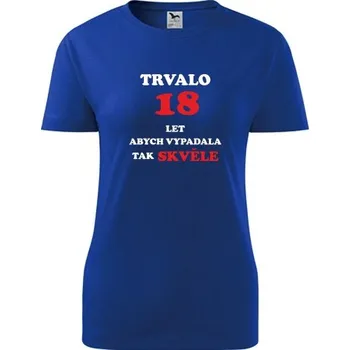 Dámské tričko Modré dámské tričko trvalo 18 let - dárky k 18 narozeninám pro holku - barva modrá - velikost XXL