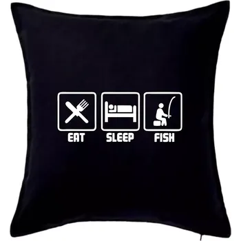 Polštář Rybaření - Eat sleep Fish - Polštář 50x50 - 50x50 - Pouze potah ( Černá )