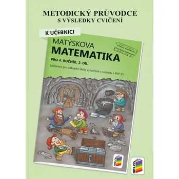 Matematika Metodický průvodce k učebnici Matýskova matematika, 2. díl 4-24 -