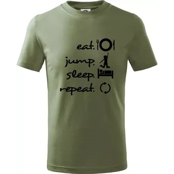 Eat jump sleep repeat - Tričko dětské bavlněné - 104-110cm / 3-4 roky ( Khaki )