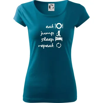 Dámské tričko Eat jump sleep repeat - Dámské triko Pure - L ( Petrolejová )