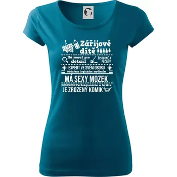 Dámské oblečení Narozeniny září - Dámské triko Pure - 2XL ( Petrolejová )