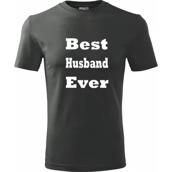 Pánská móda Grafitové tričko Best Husband Ever - barva antracit - velikost M