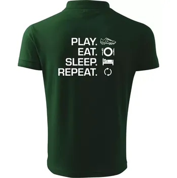 Pánská košile Play Eat Sleep Repeat fotbal - Polokošile pánská Pique Polo 203 - 4XL ( Lahvově zelená )