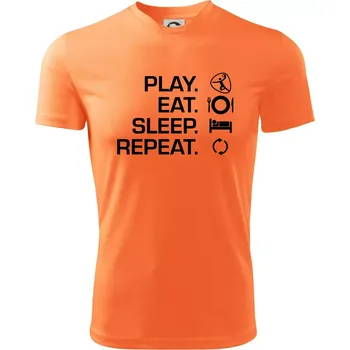 Chlapecké oblečení Play Eat Sleep Repeat házená - Dětské triko sportovní (dresovina) - 122 cm/6 let ( Neon mandarine )