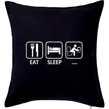 Polštář Eat sleep záchod - Polštář 50x50 - 50x50 - Pouze potah ( Černá )