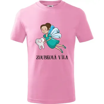Zoubková víla - Tričko dětské bavlněné - 146 cm/10 let ( Růžová )
