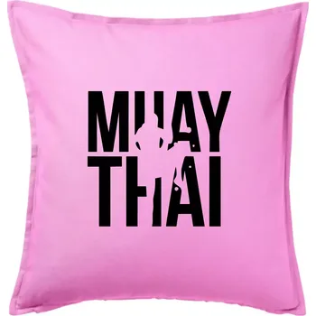 Polštář Nápis Muay Thai - Polštář 50x50 - 50x50 - Pouze potah ( Růžová )