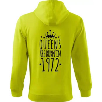 Pánská mikina Queens are born in 1972 - Mikina s kapucí na zip trendy zipper - 3XL ( Limetková )