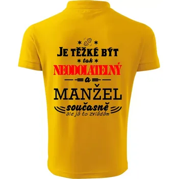 Pánská košile Je těžké být tak neodolatelný - manžel - Polokošile pánská Pique Polo 203 - L ( Žlutá )