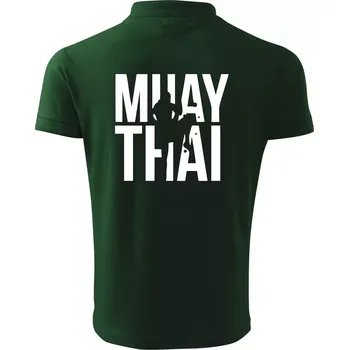 Pánská košile Nápis Muay Thai - Polokošile pánská Pique Polo 203 - 4XL ( Lahvově zelená )