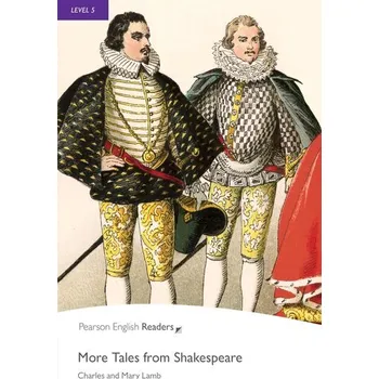 Kniha PER. More Tales from Shakespeare. Book with eBook and audio. Level 5