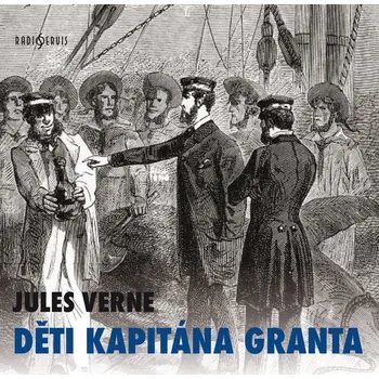 Děti kapitána Granta - Petr Čepek - audiokniha