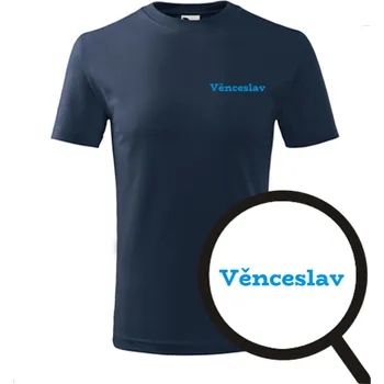 Tmavě modré dětské tričko Věnceslav - dětské tričko se jménem - barva tmavě modrá - velikost 10let