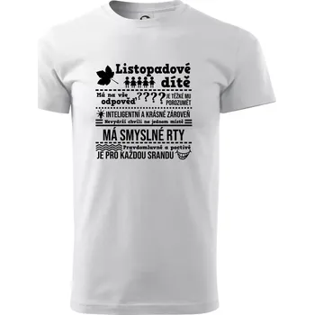 Narozeniny listopad - Triko extra velké (5-8XL) - 8XL ( Bílá )