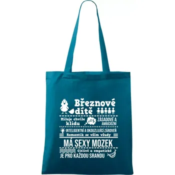 Narozeniny březen - Taška bavlněná - 42 x 38 cm ( Petrolejová )