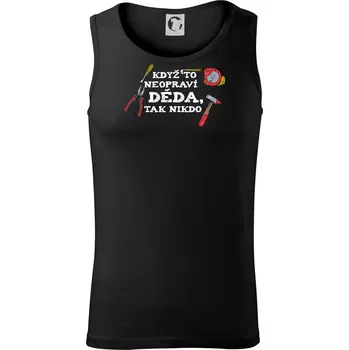 Pánské termoprádlo Když to neopraví děda, tak nikdo barevné - Tílko pánské Core - M ( Černá )
