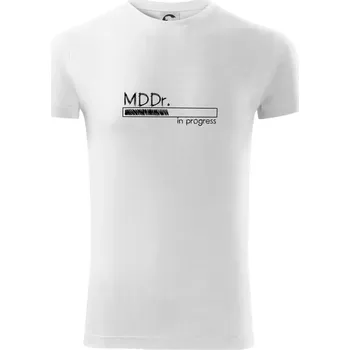 Pánské tričko In progress titul MDDr. doktor / doktorka zubního lékařství - Viper FIT - Pánské zůžené tričko - S ( Bílá )