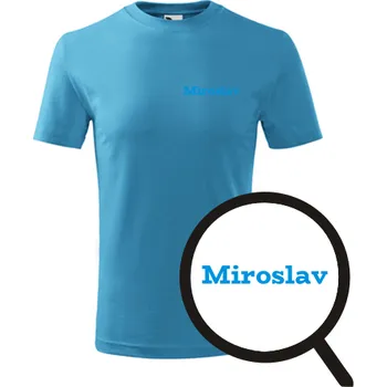 Chlapecké oblečení Tyrkysové dětské tričko Miroslav - dětské tričko se jménem - barva tyrkysová - velikost 12let