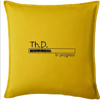 Polštář In progress titul Th.D. doktor / doktorka teologie - Polštář 50x50 - 50x50 - Pouze potah ( Žlutá )
