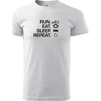 Pánské tričko Run eat sleep repeat - Triko extra velké (5-8XL) - 5XL ( Bílá )