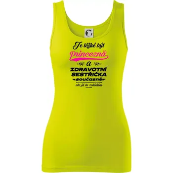 Dámské tričko Je těžké být princezna - zdravotní sestřička - Dámské tílko - 2XL ( Limetková )