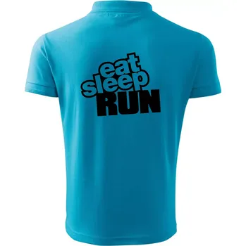 Pánská košile Eat sleep run velké - Polokošile pánská Pique Polo 203 - 4XL ( Světlý tyrkys )